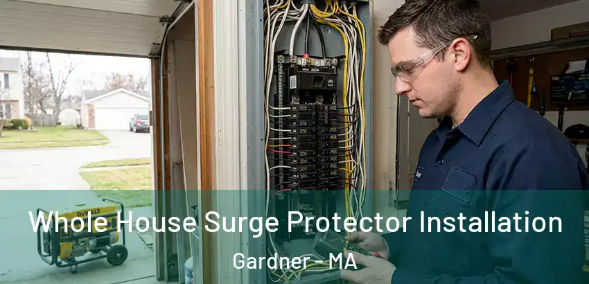 Whole House Surge Protector Installation Gardner - MA